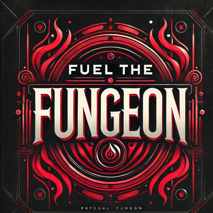 Fuel the Fungeon